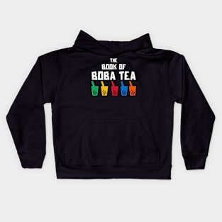 The Book Of Boba Tea Kids Hoodie